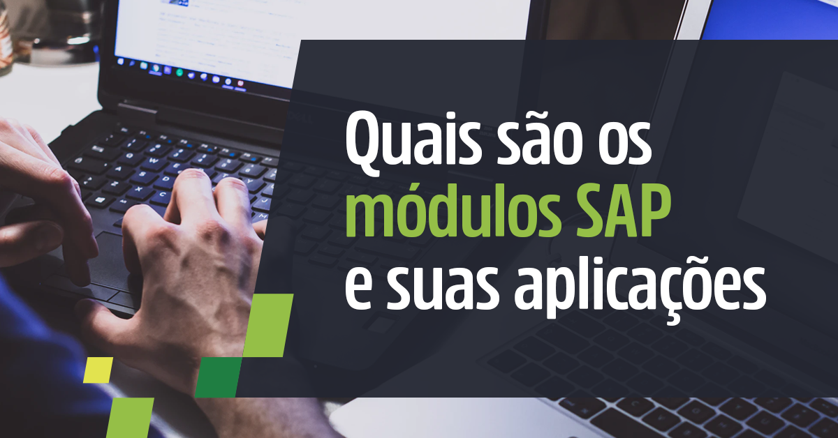 Quais S O Os M Dulos Do Sistema Sap E Suas Aplica Es